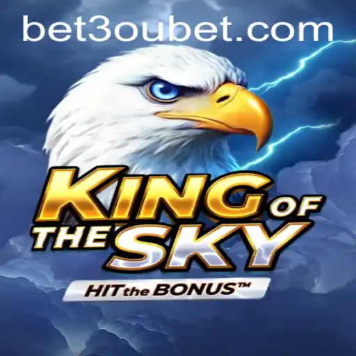 Discovering KingOfTheSky: Unveiling the Intricacies and Thrills of 3oubet