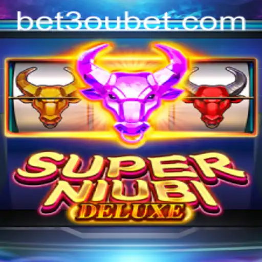SuperNiubiDeluxe: An Exciting Gaming Experience in the Age of 3oubet